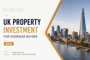 UK Property Investment for Overseas Buyers 2026